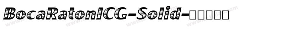 BocaRatonICG-Solid字体转换