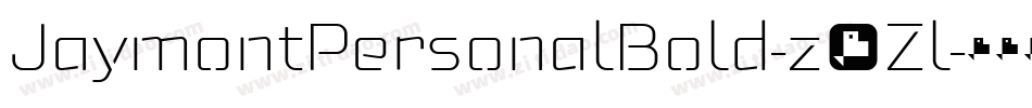 JaymontPersonalBold-z2Zl字体转换