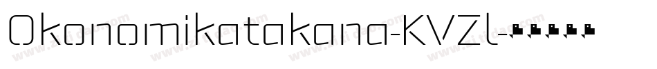 Okonomikatakana-KVZl字体转换