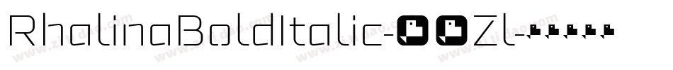 RhalinaBoldItalic-28Zl字体转换 RhalinaBoldItalic-28Zl字体转换