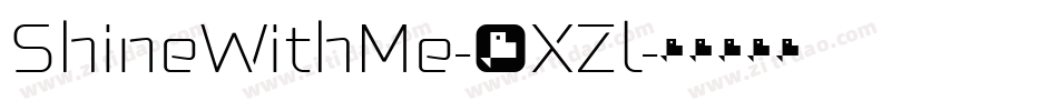 ShineWithMe-2XZl字体转换