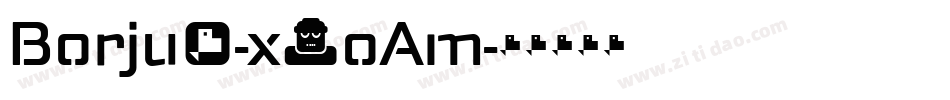 Borju2-x3oAm字体转换