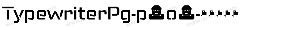 TypewriterPg-p3o1字体转换 TypewriterPg-p3o1字体转换