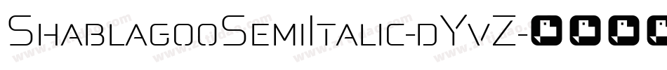 ShablagooSemiItalic-dYvZ字体转换