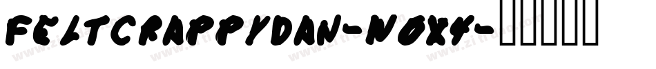 Feltcrappydan-Wox4字体转换