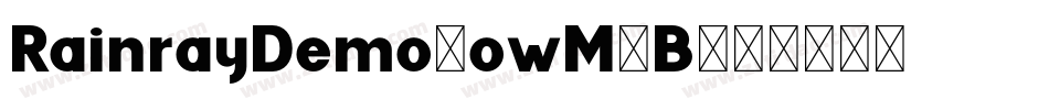 RainrayDemo-owM4B字体转换