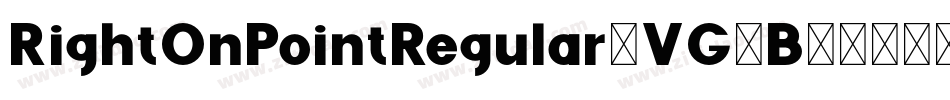 RightOnPointRegular-VG4B0字体转换