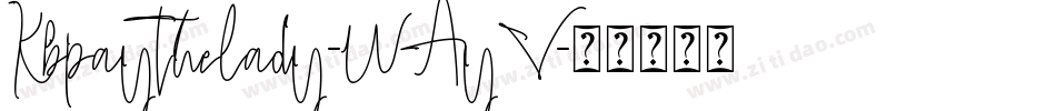 Kbpaythelady-WAyV字体转换