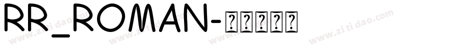 RR_ROMAN字体转换