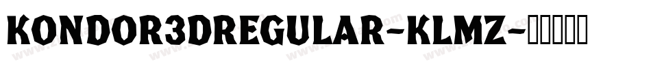 Kondor3DRegular-KLmZ字体转换