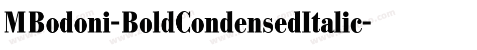 MBodoni-BoldCondensedItalic字体转换