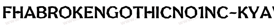 FhaBrokenGothicNo1Nc-KYaW字体转换