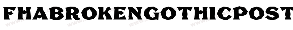 FhaBrokenGothicPosterNc-nEMg字体转换