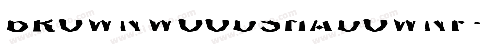 BrownwoodShadowNf-19av字体转换