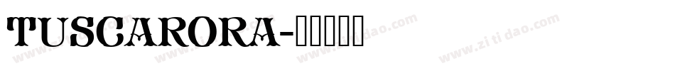 Tuscarora字体转换