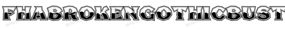 Fhabrokengothicbustednc-4j2l字体转换