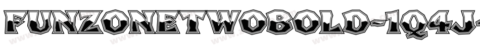 FunzoneTwoBold-1q4j字体转换 FunzoneTwoBold-1q4j字体转换