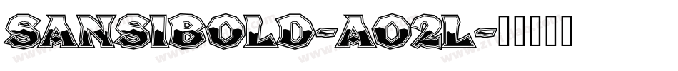 SansiBold-AO2L字体转换