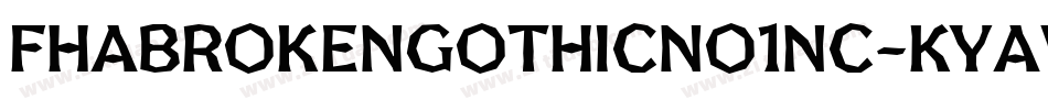 FhaBrokenGothicNo1Nc-KYaW字体转换