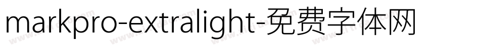 markpro-extralight字体转换