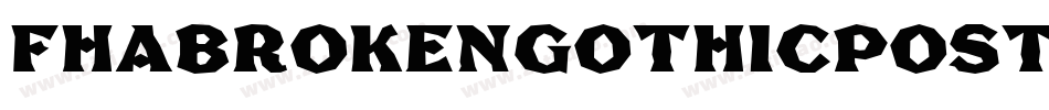 Fhabrokengothicposternc-07YP字体转换