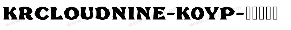 KrCloudNine-K0Yp字体转换
