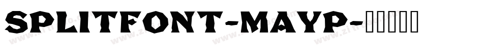 Splitfont-MaYp字体转换