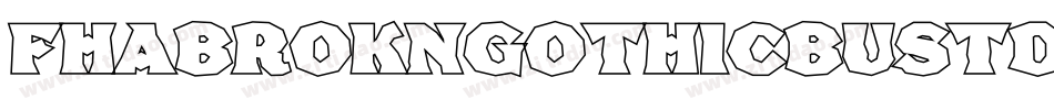 Fhabrokngothicbustdccnc-ZLlB字体转换