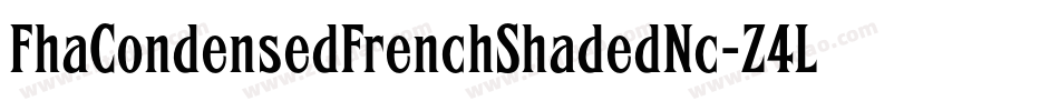 FhaCondensedFrenchShadedNc-Z4LK字体转换