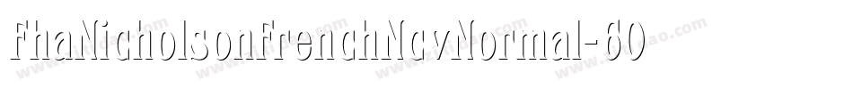 FhaNicholsonFrenchNcvNormal-6OEv字体转换