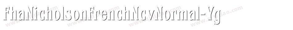 FhaNicholsonFrenchNcvNormal-YgXy字体转换