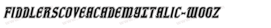 FiddlersCoveAcademyItalic-w00z字体转换