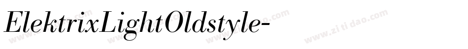 ElektrixLightOldstyle字体转换