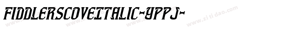 FiddlersCoveItalic-Yppj字体转换