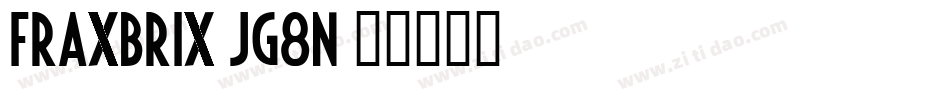Fraxbrix-JG8n字体转换