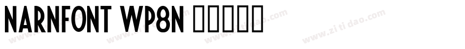 Narnfont-WP8n字体转换