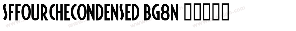 SfFourcheCondensed-BG8n字体转换