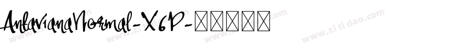 AntavianaNormal-X6P字体转换