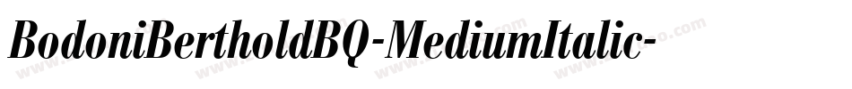 BodoniBertholdBQ-MediumItalic字体转换