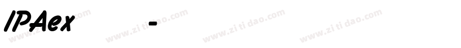 IPAex黑体手机版字体转换