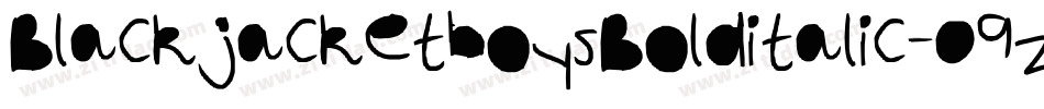 BlackjacketboysBolditalic-O9z6字体转换 BlackjacketboysBolditalic-O9z6字体转换