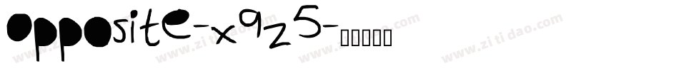 Opposite-x9z5字体转换
