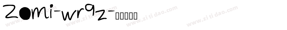 Zomi-wr9z字体转换