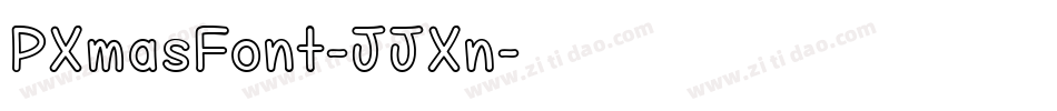 PXmasFont-JJXn字体转换 PXmasFont-JJXn字体转换
