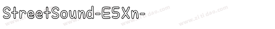 StreetSound-E5Xn字体转换 StreetSound-E5Xn字体转换