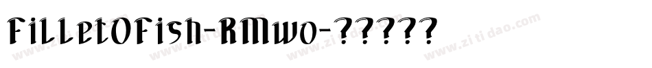 FilletOFish-RMwo字体转换