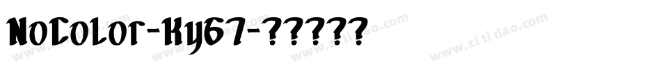 NoColor-Ky67字体转换