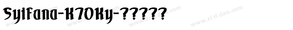 Syifana-K70Ky字体转换
