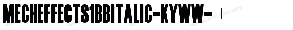 Mecheffects1BbItalic-KYwW字体转换