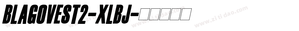 Blagovest2-XLBj字体转换